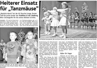 Heiterer Einsatz f�r "Tanzm�use"