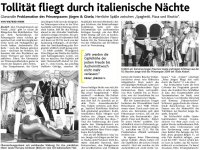 Tollität fliegt durch italienische Nächte